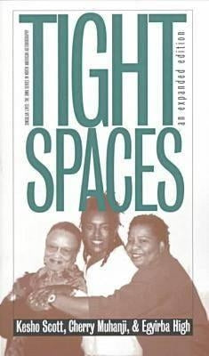 Tight Spaces by Scott, Kesho