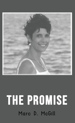 The Promise by McGill, Marc D.