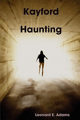 Kayford Haunting by Adams, Leonard