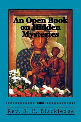 An Open Book on Hidden Mysteries by Al-Ahari, Muhammed A.