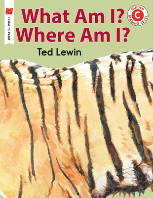 What Am I? Where Am I? by Lewin, Ted