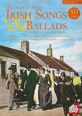 The Very Best Irish Songs & Ballads - Volume 2: Words, Music & Guitar Chords by Hal Leonard Corp