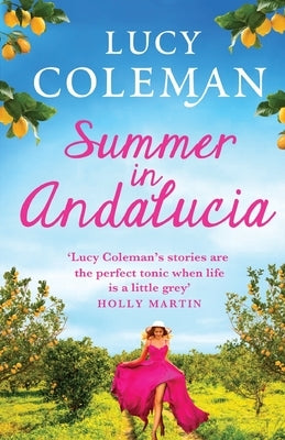 Summer in Andalucía by Coleman, Lucy