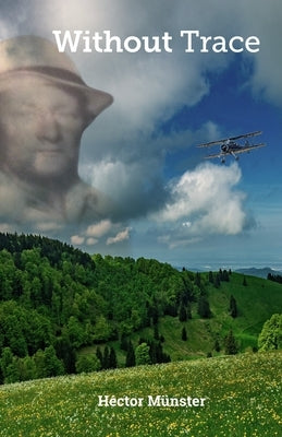 Without Trace by Münster, Héctor