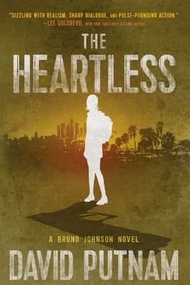The Heartless: A Bruno Johnson Thriller - Book 7 by Putnam, David
