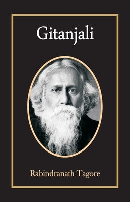 Gitanjali by Tagore, Rabindranath