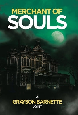 Merchant of Souls by Barnette, Grayson