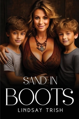 Sand In Boots by Trish, Lindsay