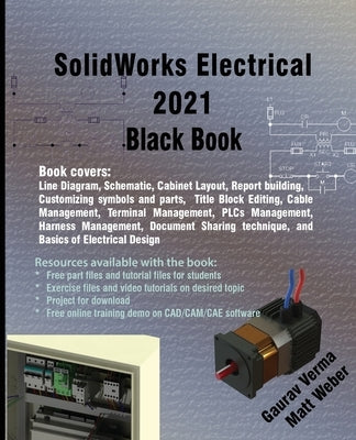 SolidWorks Electrical 2021 Black Book by Verma, Gaurav