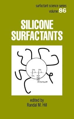 Silicone Surfactants by Hill, Randall M.
