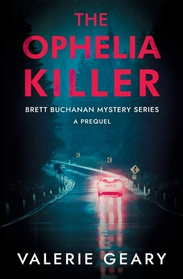 The Ophelia Killer by Geary, Valerie