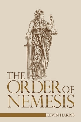 The Order of Nemesis by Harris, Kevin