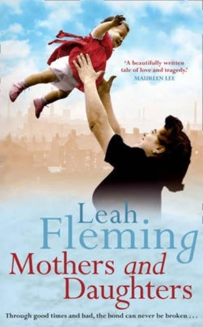 Mothers and Daughters by Fleming, Leah