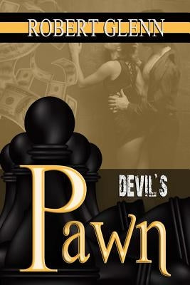 The Devil's Pawn by Glenn, Robert