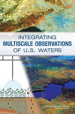 Integrating Multiscale Observations of U.S. Waters by National Research Council