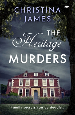 The Heritage Murders by James, Christina