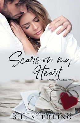 Scars on my Heart by Sterling, S. L.