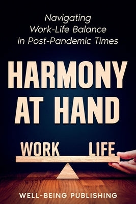 Harmony at Hand by Publishing, Well-Being