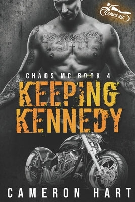 Keeping Kennedy by Hart, Cameron
