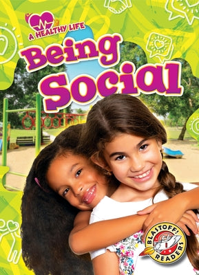 Being Social by Chang, Kirsten