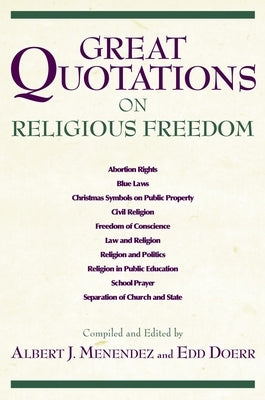Great Quotations on Religious Freedom by Menendez, Albert J.