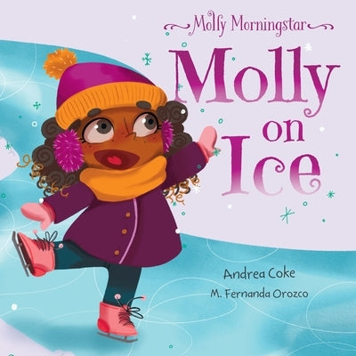 Molly Morningstar Molly On Ice by Coke, Andrea