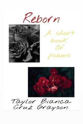 Reborn by Grayson, Taylor