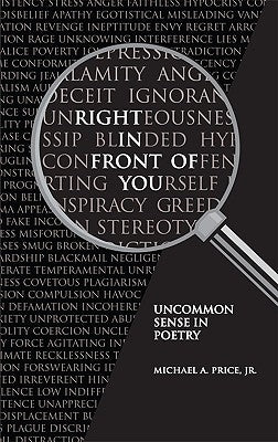 Right in Front of You: Uncommon Sense in Poetry by Price, Michael A., Jr.