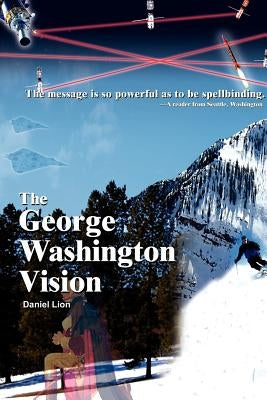 The George Washington Vision by Lion, Daniel