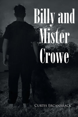 Billy and Mister Crowe by Ercanbrack, Curtis