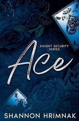 Ace by Hrimnak, Shannon