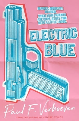 Electric Blue by Verhoeven, Paul F.