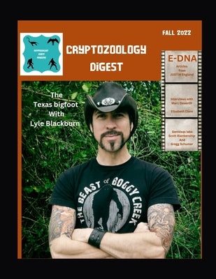 Cryptozoology Digest Fall 2022 by LLC, Squatch Gq Magazine