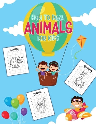 How To Draw Animals For Kids by Michaels, Aimee