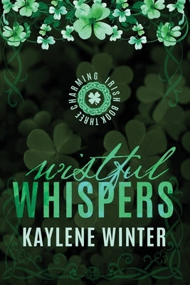 Wistful Whispers: Seamus & Marcella by Winter, Kaylene