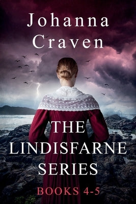 The Lindisfarne Series Books 4-5 by Craven, Johanna