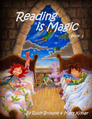 Reading is Magic, book 1 by Konar, Matt, Jr.