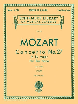 Concerto No. 27 in Bb, K.595: Schirmer Library of Classics Volume 1721 National Federation of Music Clubs 2024-2028 Piano Duet by Amadeus Mozart, Wolfgang