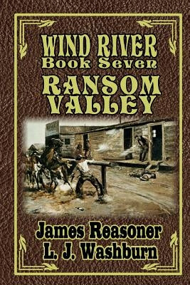Wind River: Ransom Valley by Washburn, L. J. (Livia J. ).