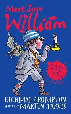 William's Haunted House and Other Stories: Meet Just William by Jarvis, Martin