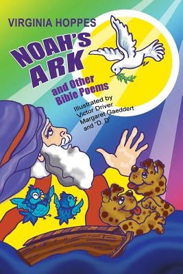 Noah's Ark and Other Bible Poems by Duncan, Hall