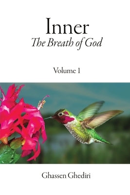 Inner, The Breath of God, Volume 1 by Ghediri, Ghassen