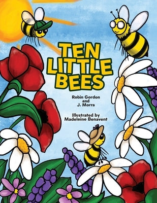 Ten Little Bees by Gordon, Robin