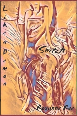 Like a Demon: Switch by Lofton, Janie
