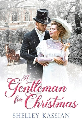 A Gentleman for Christmas by Kassian, Shelley