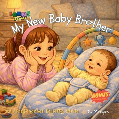 My New Baby Brother by Morgan, J.