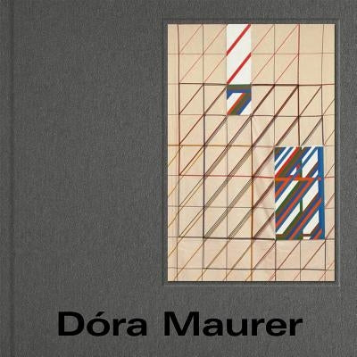 Dóra Maurer by Bingham, Juliet