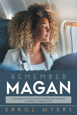 Remember Magan - Revised Edition by Myers, Errol E.