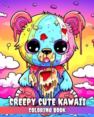 Creepy Cute Kawaii Coloring Book: Spooky and Cute Kawaii Coloring Sheets for Adults and Teens by Peay, Regina