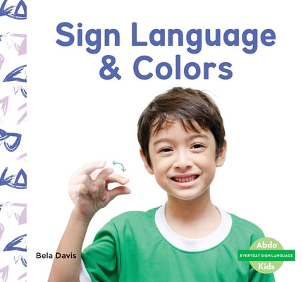 Sign Language & Colors by Davis, Bela